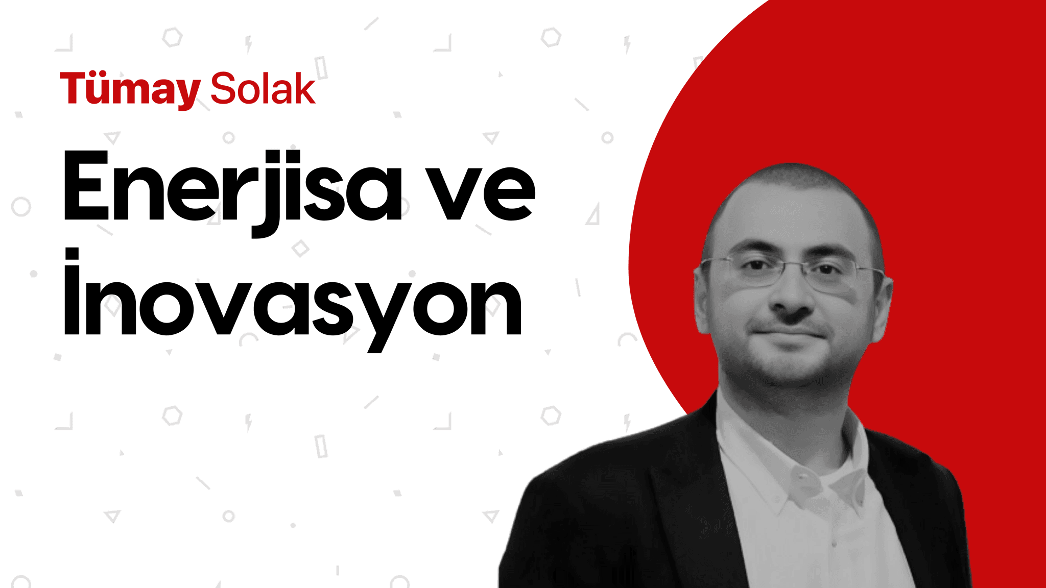 Konuşmacı: Tümay Solak